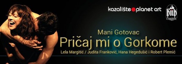 Pričaj mi o Gorkome