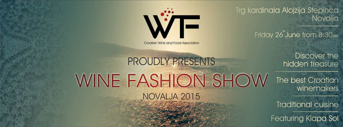 Wine Fashion Show 2015. u Novalji